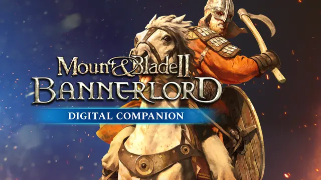 Mount & Blade II: Bannerlord - Digital Companion