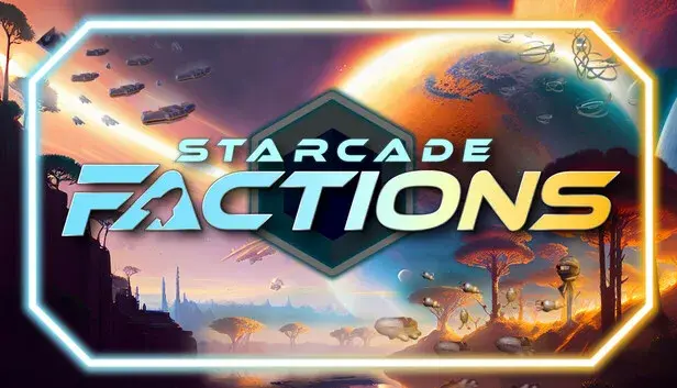 Starcade FACTIONS