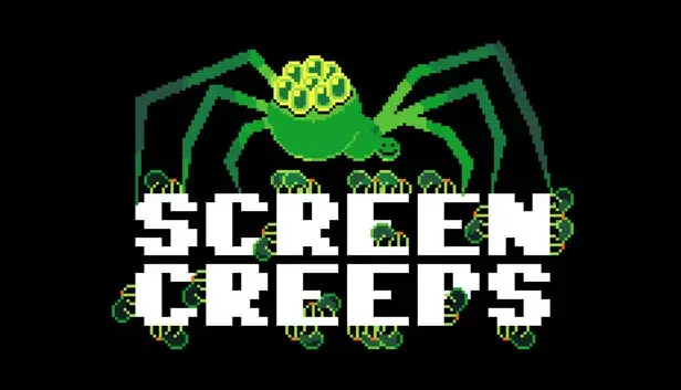Screen Creeps