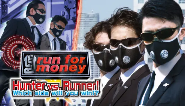 "Run for Money": Hunter VS Runner! Which Side Will You Win!?