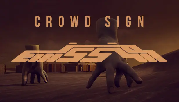 Crowd Sign: Emission