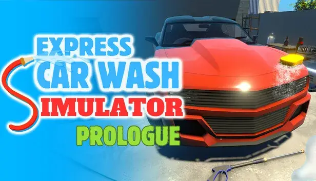 Express Car Wash Simulator: Legacy Prologue