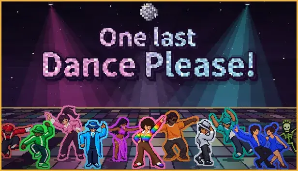 One Last Dance Please!