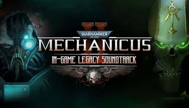 Warhammer 40,000: Mechanicus II – In-game Legacy Soundtrack
