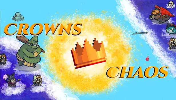 Crowns & Chaos