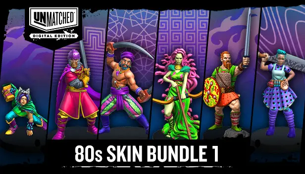 Unmatched: Digital Edition - 80s skin set 1