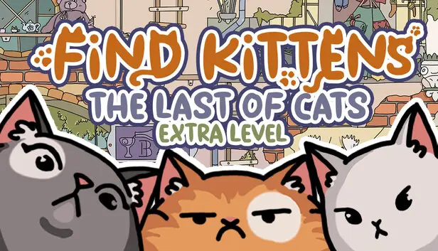 FIND KITTENS: The last of cats - Extra Level