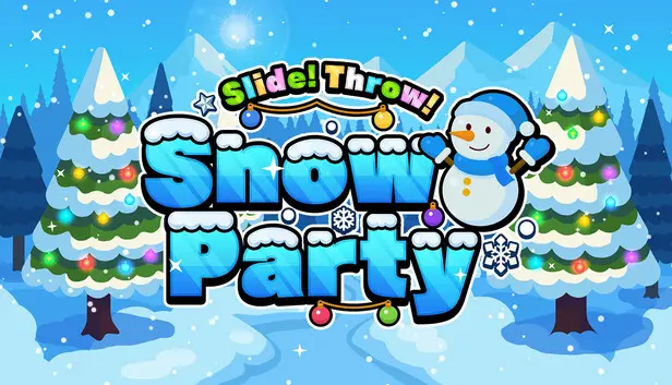 Slide! Throw! Snow Party