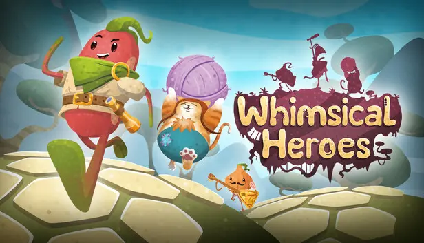 Whimsical Heroes