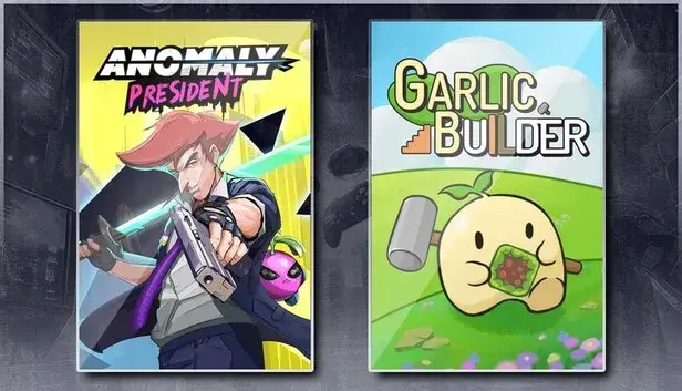 Anomaly President & Garlic Builder