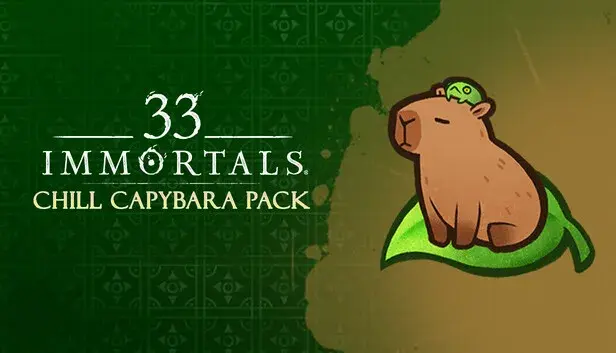 33 Immortals – Chill Capybara Pack