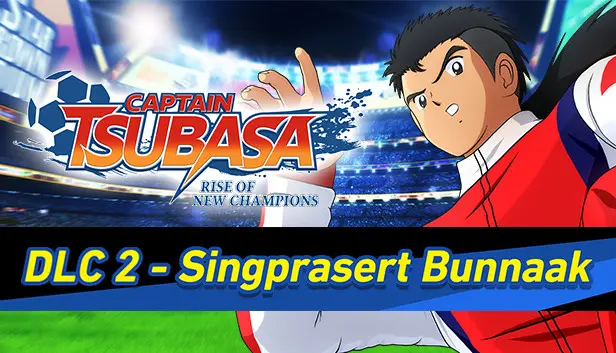 Captain Tsubasa: Rise of New Champions - Singprasert Bunnaak