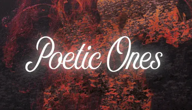 Poetic Ones
