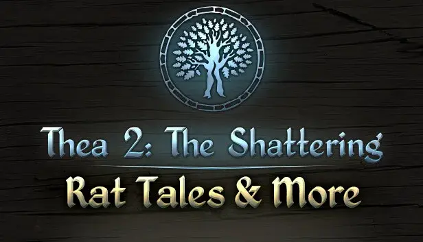 Thea 2: Rat Tales & More