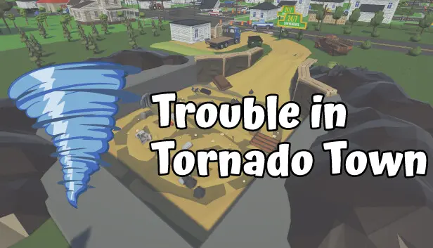 Trouble in Tornado Town