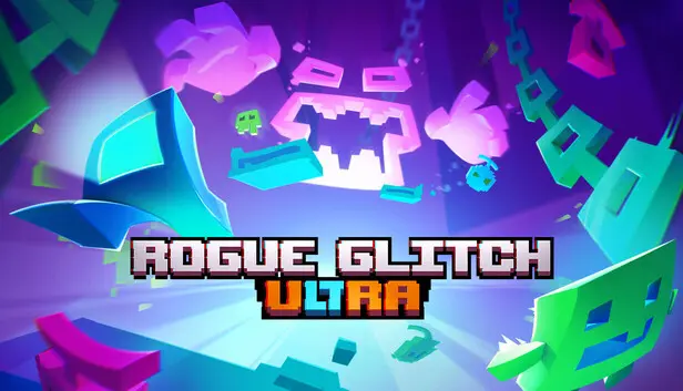Rogue Glitch Ultra