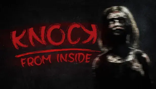 Knock From Inside