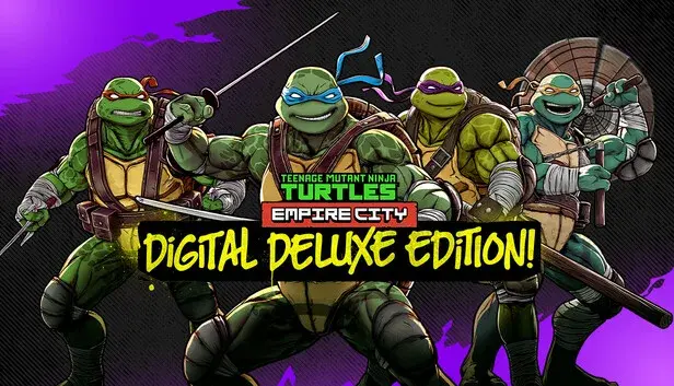 Teenage Mutant Ninja Turtles: Empire City Digital Deluxe Edition