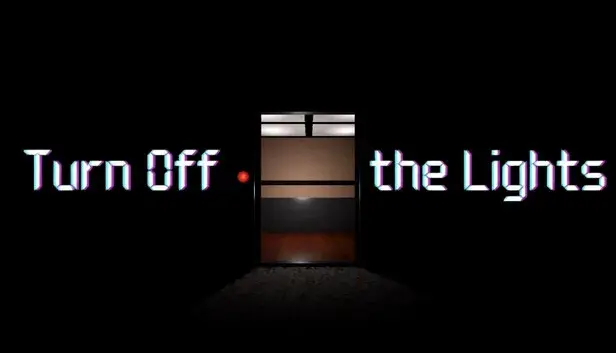 Turn Off the Lights