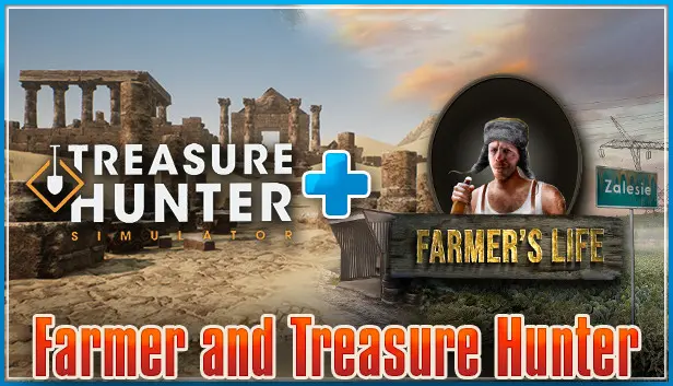 Farmer and Treasure Hunter