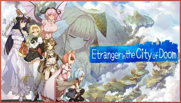 Etranger In the City of Doom