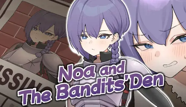 Noa and the Bandits' Den