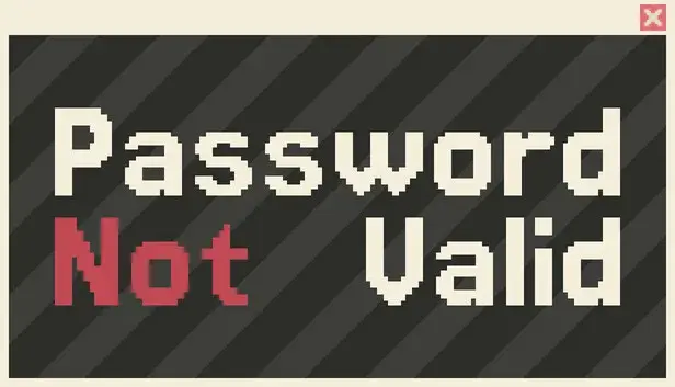 Password Not Valid