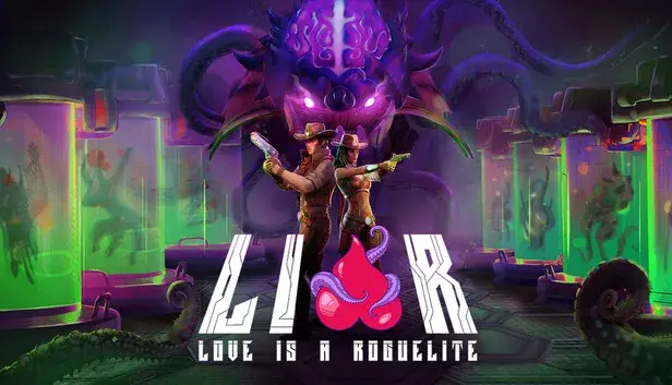 Love is a Roguelite (or LIAR for short)