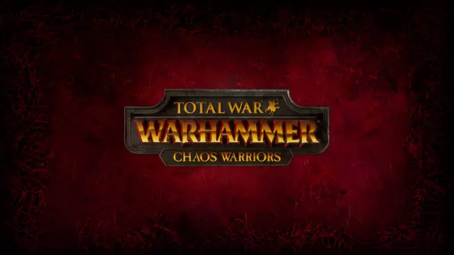 Total War: WARHAMMER - Chaos Warriors