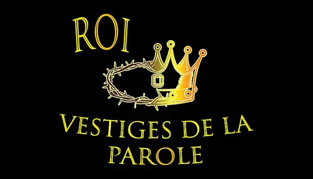 ROI: Vestiges de la Parole