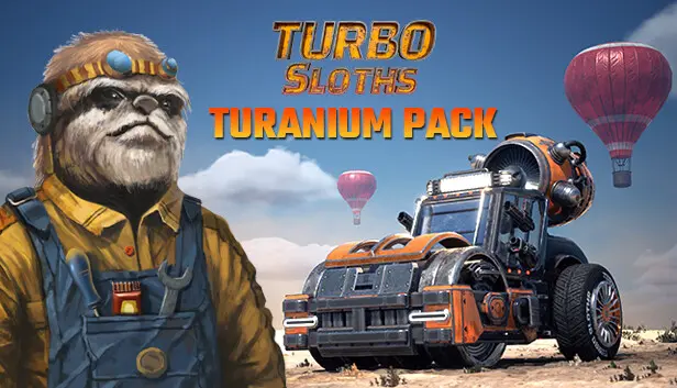 Turbo Sloths - Turanium Pack