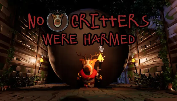 No Critters Were Harmed!