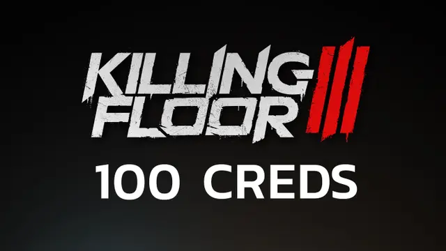 Killing Floor 3 - 100 Cred Pack (Xbox One)
