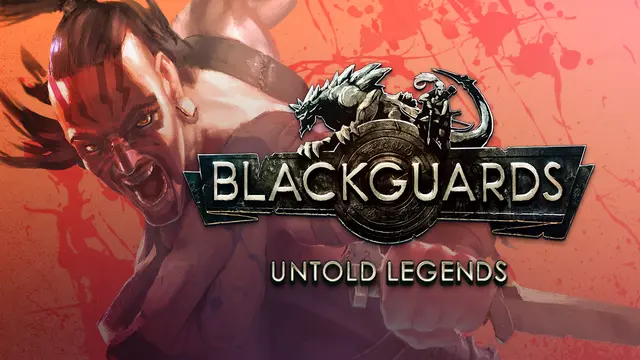 Blackguards: Untold Legends