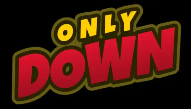 Only Down