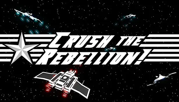 Crush The Rebellion!