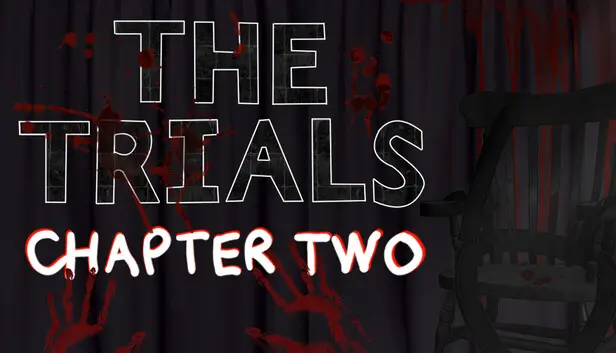The Trials - Chapter Two