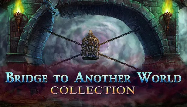 Bridge to Another World Collection