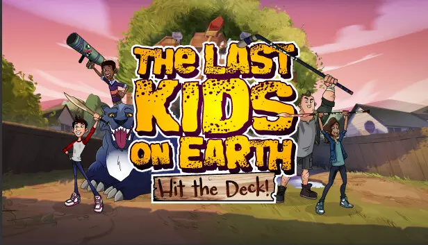 Last Kids on Earth: Hit the Deck!