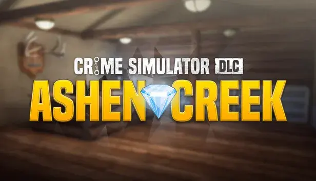Crime Simulator - Ashen Creek DLC