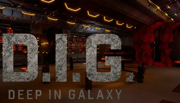 D.I.G. — Deep in Galaxy