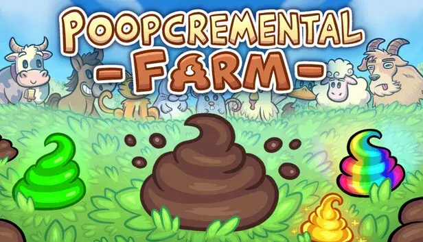 Poopcremental Farm