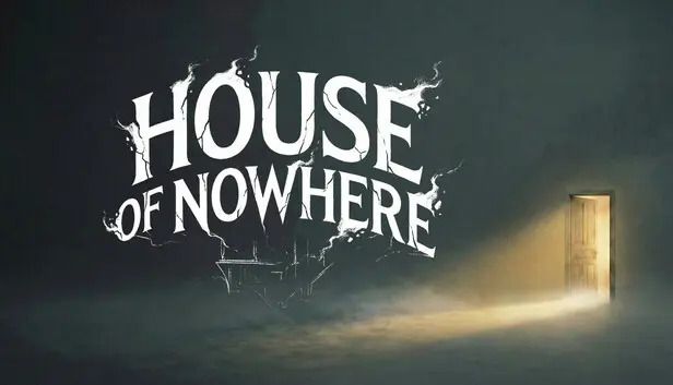 House Of Nowhere