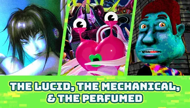 The Lucid, the Mechanical, & the Perfumed