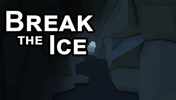 Break The Ice