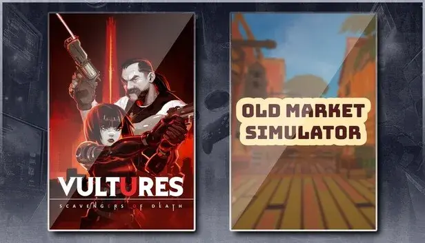 Vultures - Scavengers of Death & Old Market Simulator