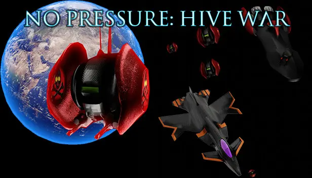 No Pressure: Hive War