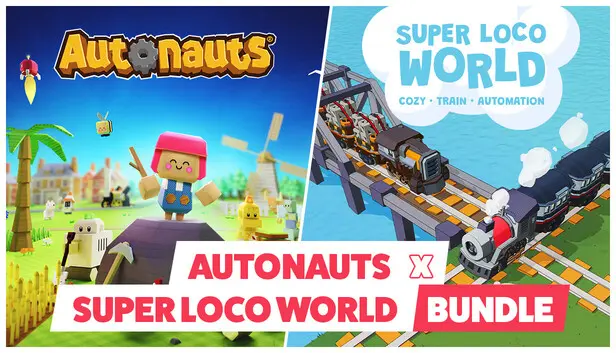 Autonauts x Super Loco World