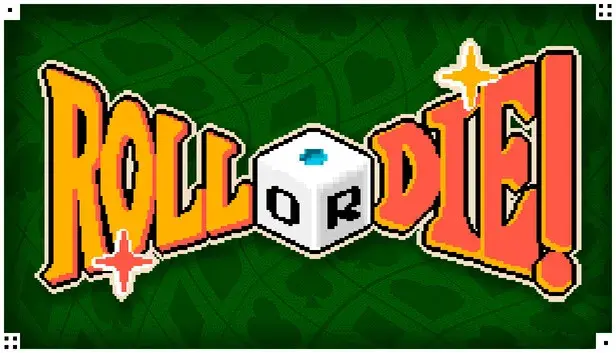 Roll or Die