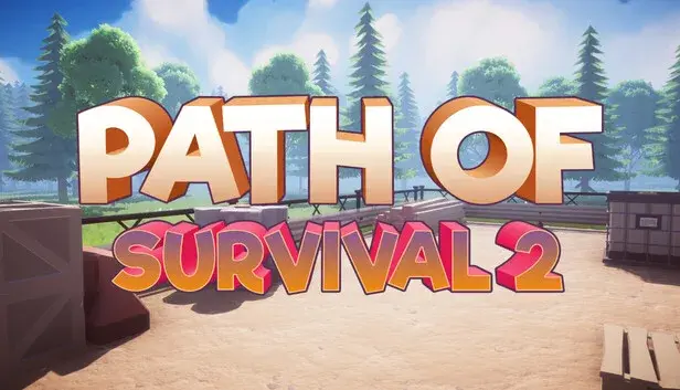 Path of Survival 2